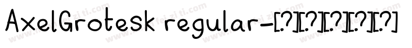 AxelGrotesk regular字体转换